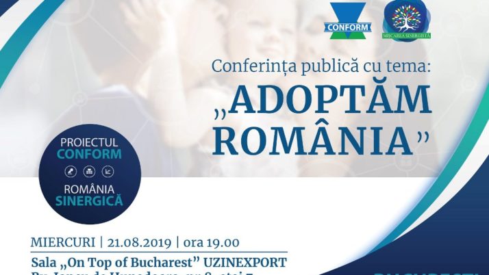 Conferinta publica „ADOPTAM ROMANIA”, Bucuresti, august 2019